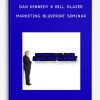 Dan-Kennedy-Bill-Glazer-Marketing-Blueprint-Seminar-400×556