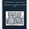 Dan-Kennedy-John-Carlton-Renedage-Millionaire-2.0-Bonus-DVD-400×556