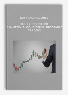 Daytradingzones – Master Fibonacci, Symmetry & Consistent Profitable Trading