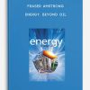 Energy. Beyond Oil by Fraser Amstrong