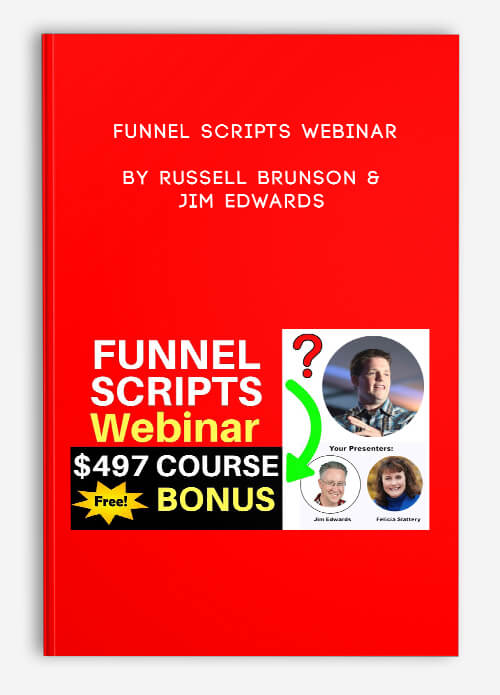 Funnel Scripts Webinar by Russell Brunson & Jim Edwards