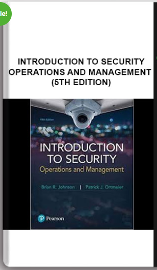 Introduction To Security – Operations And Management (5th Edition)