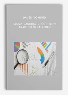 Linda Raschke Short Term Trading Strategies by David Vomund