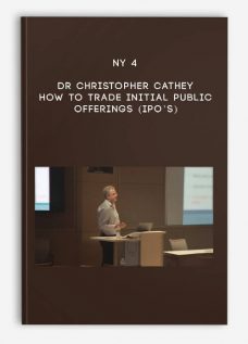 NY 4 – How to Trade Initial Public Offerings (IPO’s) by Dr Christopher Cathey