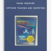 Options Trading And Investing by Frank Kneipher