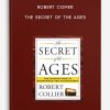 Robert-CoMer-The-Secret-of-the-Ages-400×556