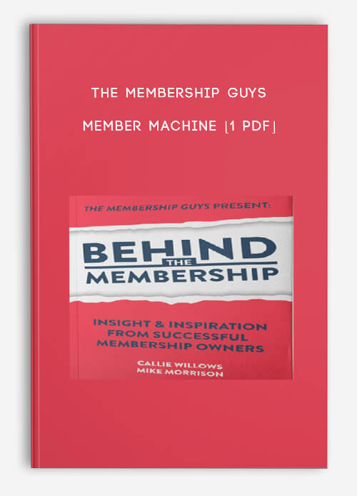 The Membership Guys – Member Machine [1 PDF]