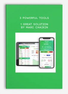 3 Powerful Tools – 1 Great Solution by Marc Chaikin