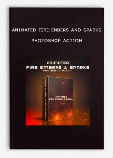 Animated Fire Embers and Sparks Photoshop Action