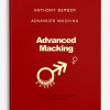Anthony Berger – Advanced Macking