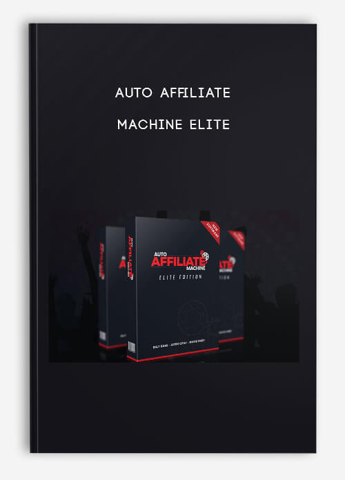 Auto Affiliate Machine Elite