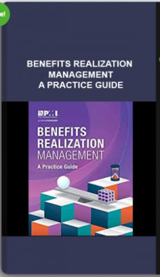 Benefits Realization Management – A Practice Guide