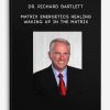Dr.-Richard-Bartlett-–-Matrix-Energetics-Healing-–-Waking-Up-In-The-Matrix-400×556