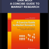 Erik Mooi – A Concise Guide to Market Research