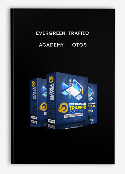Evergreen Traffic Academy + OTOs