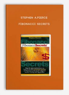 Fibonacci Secrets by Stephen A.Pierce