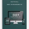 Joe-Mccall-–-EASY-OUTSOURCING-101-400×556