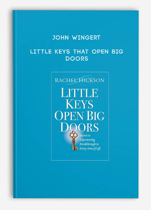 Little Keys that Open Big Doors by John Wingert