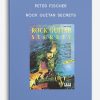 Peter-Fischer-–-Rock-Guitar-Secrets-400×556