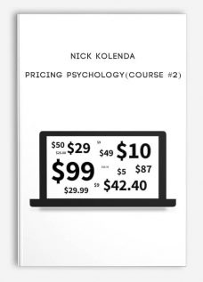 Pricing Psychology(Course #2) by Nick Kolenda