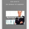 Rob-Goyette-–-Big-Revenue-VIP-Weekends-400×556