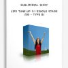 Subliminal-Shop-Life-Tune-Up-3.1-Single-Stage-5G-Type-B-400×556