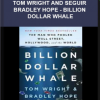 Tom Wright and Seguir Bradley Hope – Billion Dollar Whale