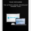 Trade Empowered – The Ultimate Crowd Psychology Trading Tool!