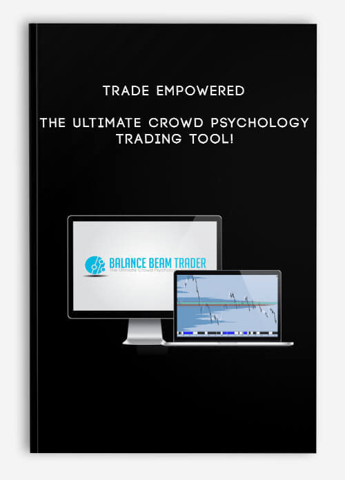 Trade Empowered – The Ultimate Crowd Psychology Trading Tool!