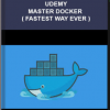 Udemy – Master Docker ( Fastest Way Ever )