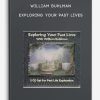 William-Buhlman-–-Exploring-Your-Past-Lives-400×556