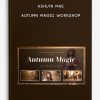 Ashlyn-Mae-–-Autumn-Magic-Workshop-400×556