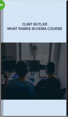 Clint Butler – What Ranks Schema Course