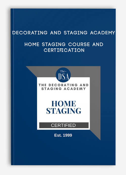 Decorating and Staging Academy – Home Staging Course and Certification