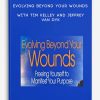 Evolving-Beyond-Your-Wounds-with-Tim-Kelley-and-Jeffrey-Van-Dyk-400×556