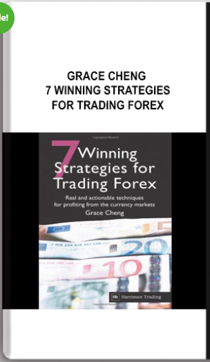 Grace Cheng – 7 Winning Strategies for Trading Forex