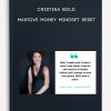 Massive Money Mindset Reset by Cristina Bold