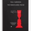 Paul-Harrison-–-The-Mindfulness-Movie-400×556