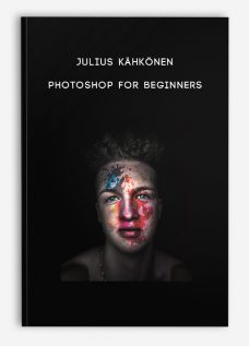 Photoshop for Beginners by Julius Kähkönen