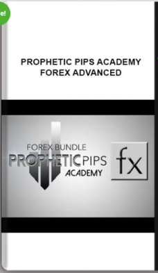 Prophetic Pips Academy – Forex Advanced