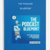 The-Podcast-Blueprint