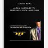 Alpha Masculinity Reference Book and Plan by Carlos Xuma