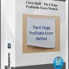 Chris Reiff – The 6 Stage Profitable Ecom Method