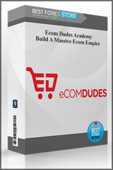 Ecom Dudes Academy – Build A Massive Ecom Empire