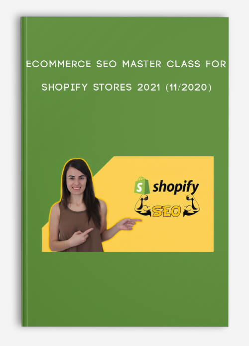 Ecommerce SEO Master Class for Shopify stores 2021 (11/2020)