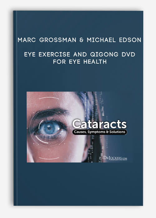 Eye Exercise and Qigong DVD for Eye Health by Marc Grossman & Michael Edson