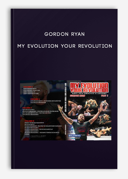 Gordon Ryan – My Evolution Your Revolution