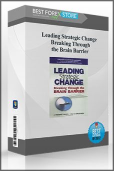 Leading Strategic Change – Breaking Through the Brain Barrier
