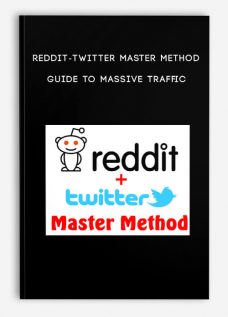 Reddit-Twitter Master Method: Guide to Massive Traffic