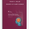 Secrets of Sleep Science by Craig H. Heller